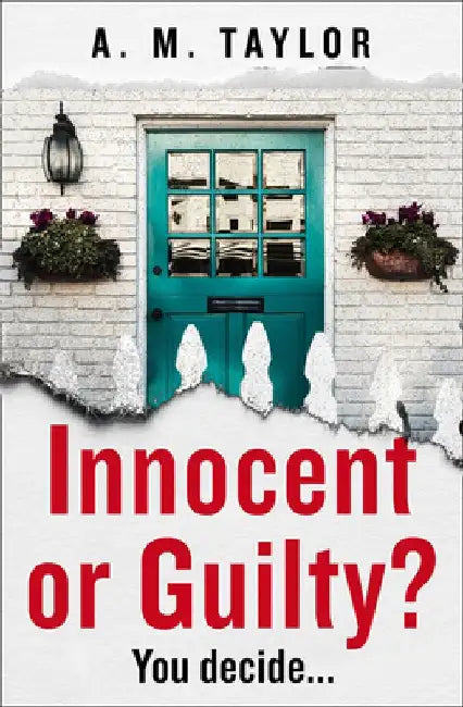 Innocent or Guilty? by A. M. Taylor