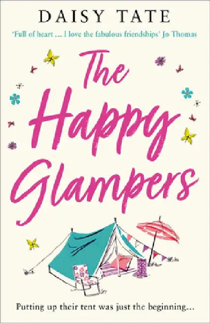 The Happy Glampers: The Complete Novel by Daisy Tate