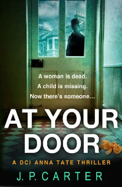 At Your Door by J. P. Carter
