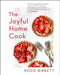 The Joyful Home Cook by Rosie Birkett