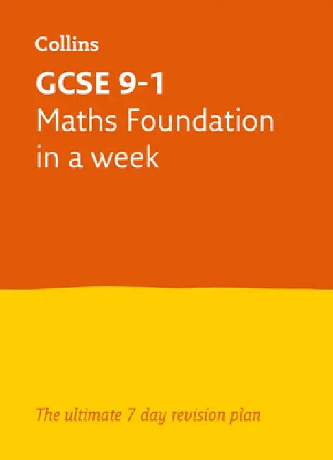Letts GCSE 9-1 Revision Success - GCSE 9-1 Maths Foundation in a Week by Collins Uk