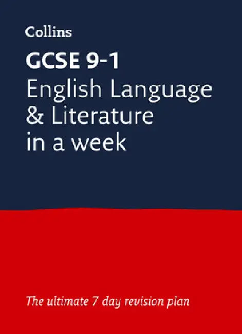 GCSE 9-1 English Language and Literature In A Week: Ideal for the 2026 and 2027 Exams by Collins GCSE
