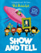Show and Tell by Rob Biddulph