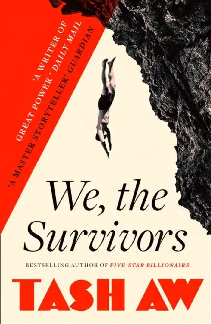 We, the Survivors by Tash Aw