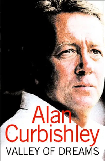 Valley of Dreams by Alan Curbishley