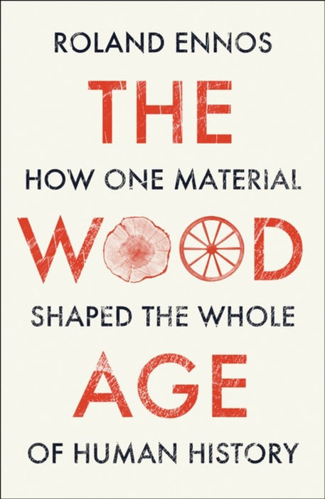 The Wood Age
