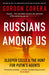 Russians Among Us by Gordon Corera