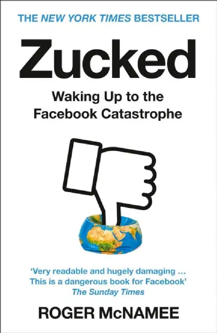Zucked by Roger McNamee