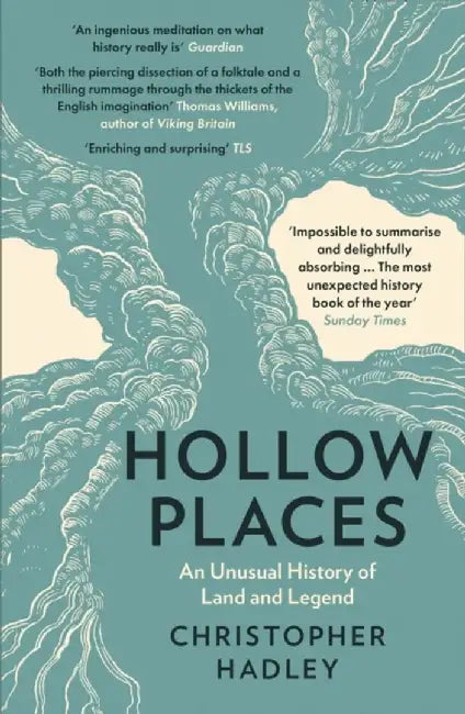Hollow Places by Christopher Hadley
