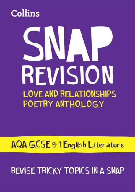 AQA Poetry Anthology Love and Relationships Revision Guide by Collins GCSE