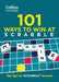 101 Ways to Win at SCRABBLEâ„¢: Top Tips for Scrabbleâ„¢ Success by Barry Grossman