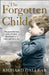 The Forgotten Child by Richard Gallear
