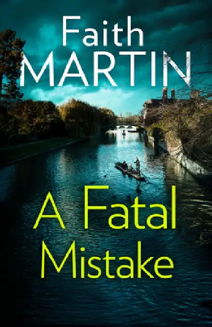 A Fatal Mistake by Faith Martin