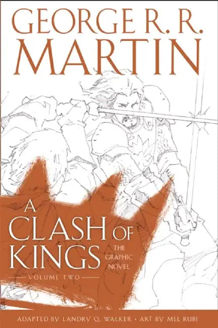 A Clash of Kings: Graphic Novel, Volume Two by George R.R. Martin