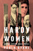 Hardy Women: Mother, Sisters, Wives, Muses by Paula Byrne