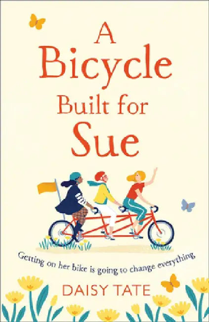 A Bicycle Built for Sue by Daisy Tate