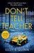 Don’t Tell Teacher by Suzy K Quinn