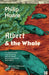 Albert & the Whale by Philip Hoare