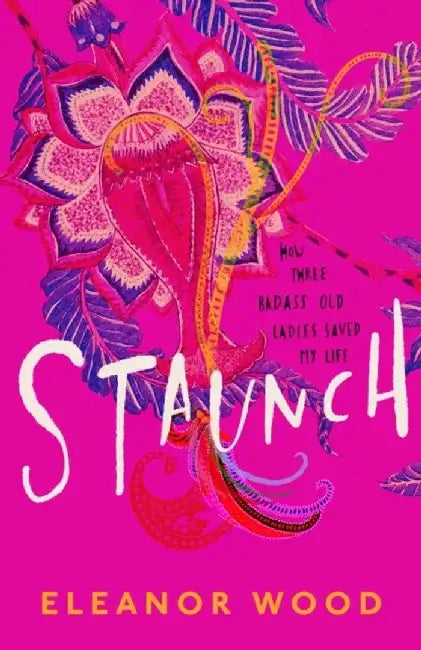 Staunch by Mark Leiknes