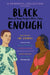 Black Enough
