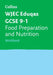 WJEC Eduqas GCSE 9-1 Food Preparation and Nutrition Workbook by Collins GCSE