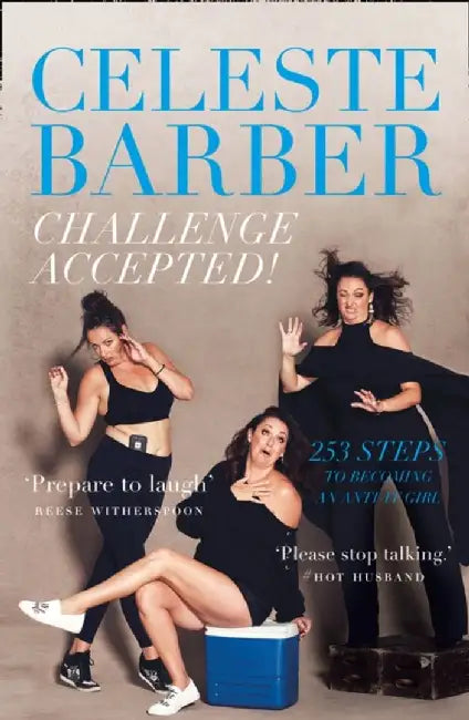 Challenge Accepted! by Celeste Barber