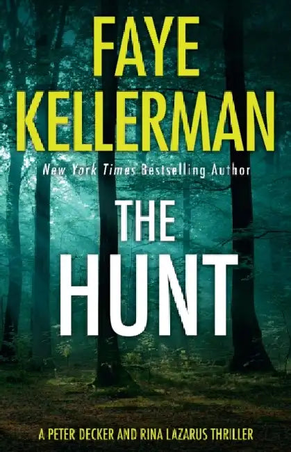 The Hunt by Faye Kellerman