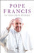 Pope Francis in his Own Words by Julie Schwietert Collazo