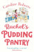 Rachel’s Pudding Pantry by Caroline Roberts