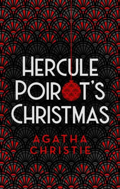Hercule Poirot’s Christmas by Agatha Christie