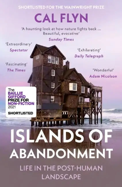 Islands of Abandonment by Cal Flyn