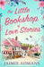 The Little Bookshop of Love Stories by Jaimie Admans
