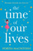 The Time of Our Lives by Portia Macintosh