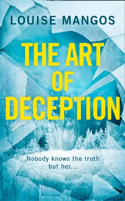 The Art of Deception by Louise Mangos
