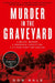 Murder in the Graveyard by Don Hale