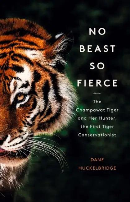 No Beast So Fierce by Dane Huckelbridge