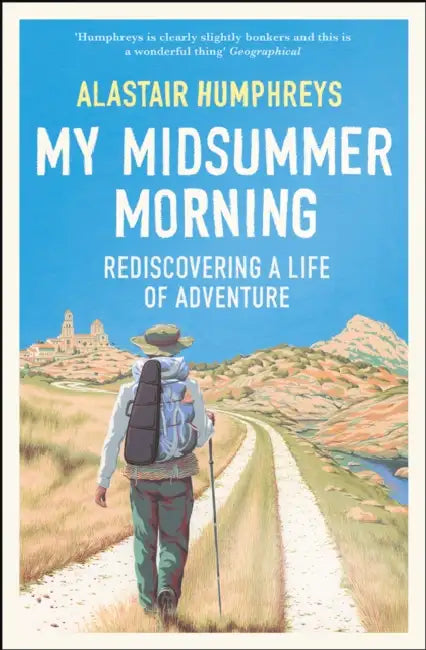 My Midsummer Morning: Rediscovering a Life of Adventure by Sandy Taikyu Kuhn Shimu
