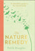 The Nature Remedy by Faith Douglas