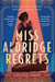 Miss Aldridge Regrets by Malcolm Barnsley