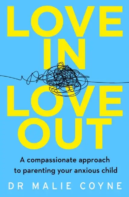 Love In, Love Out by Dr Malie Coyne