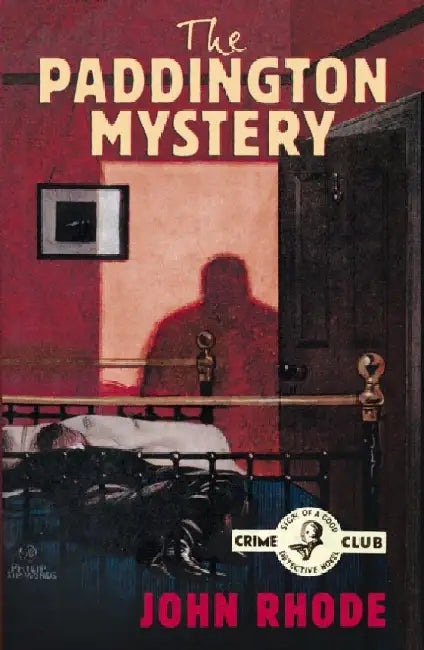 The Paddington Mystery by John Rhode
