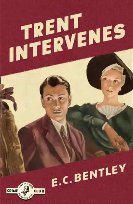 Trent Intervenes by E. C. Bentley