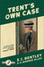 Trent’s Own Case by E. C. Bentley