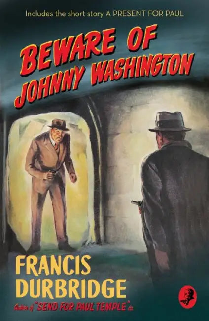 Beware of Johnny Washington by Francis Durbridge