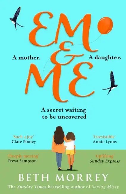 Em & Me by Beth Morrey