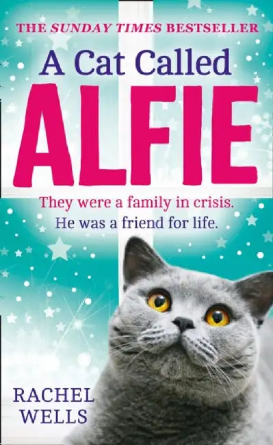 A Cat Called Alfie by Rachel Wells