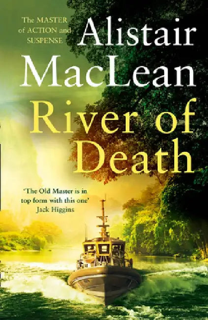 River of Death by Alistair MacLean