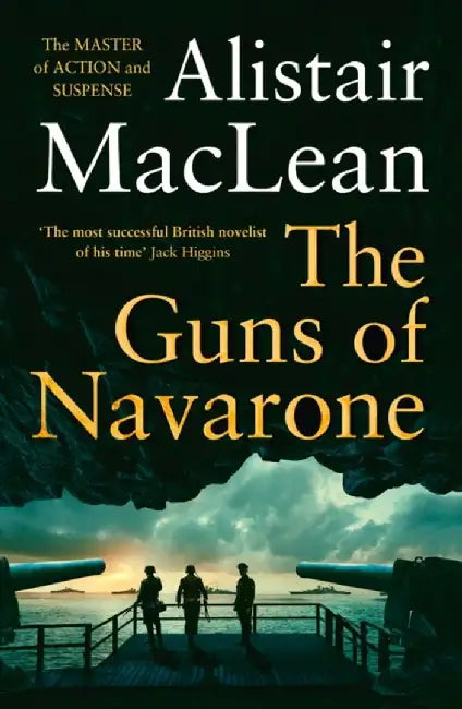 The Guns of Navarone by Alistair MacLean