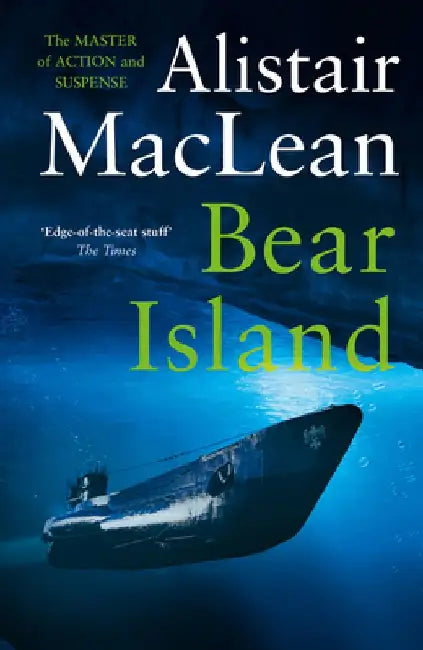 Bear Island by Alistair MacLean
