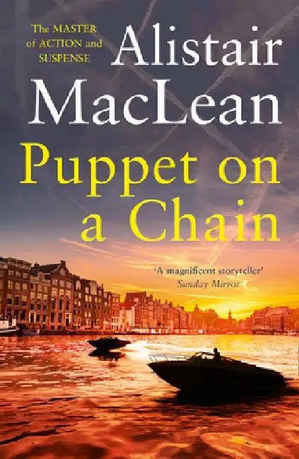 Puppet on a Chain by Alistair MacLean